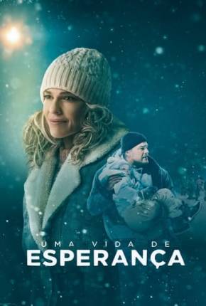 Filme Uma Vida de Esperança