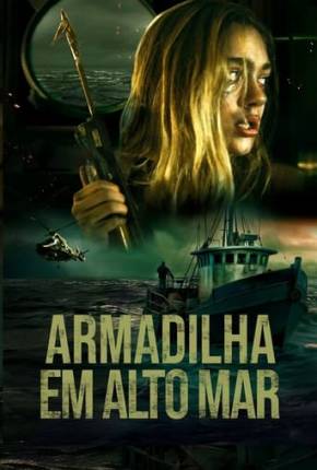 Filme Armadilha em Alto Mar