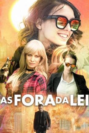 Filme As Fora da Lei