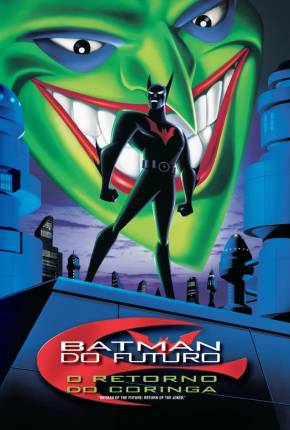 Filme Batman do Futuro - O Retorno do Coringa / Batman Beyond: Return of the Joker