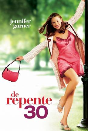 Filme De Repente 30 / 13 Going on 30