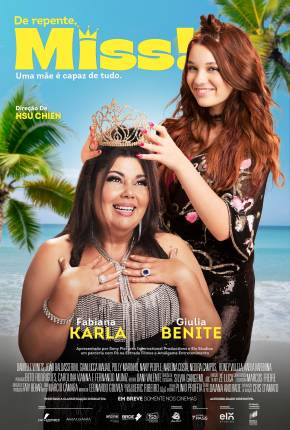 Filme De Repente, Miss!