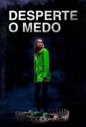 Filme Desperte o Medo