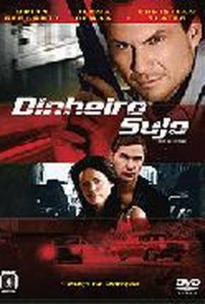 Filme Dinheiro Sujo / Filme de 2008