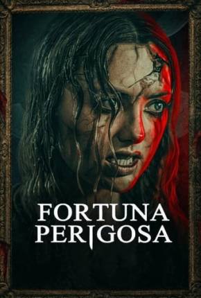 Filme Fortuna Perigosa - Legendado