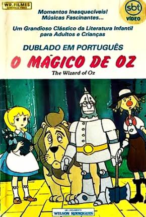 Filme O Mágico de Oz / Anime