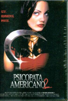 Filme Psicopata Americano 2 / American Psycho II: All American Girl