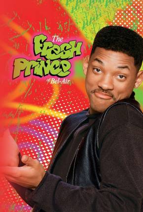 Série Um Maluco no Pedaço / The Fresh Prince of Bel-Air