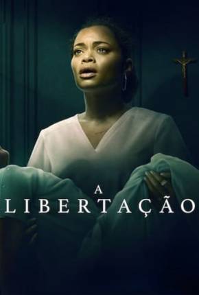 Filme A Libertação