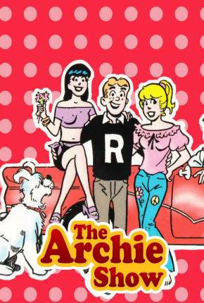 Desenho A Turma do Archie / The Archie Show