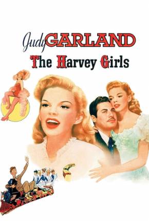 Filme As Garçonetes de Harvey / The Harvey Girls