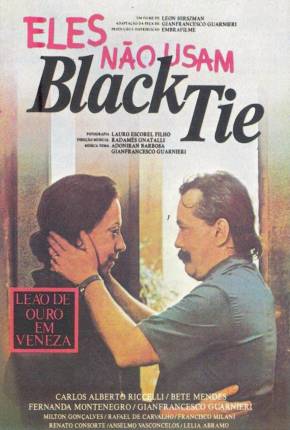 Filme Eles Não Usam Black-Tie