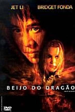 Filme O Beijo do Dragão / Kiss of the Dragon