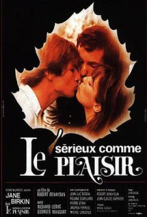 Filme Sério Como o Prazer / Sérieux comme le plaisir - Legendado