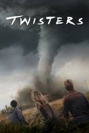 Filme Twisters - Legendado e Dublado