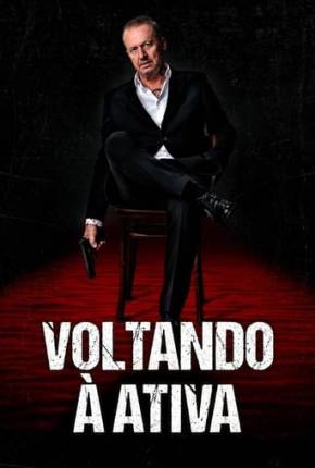 Filme Voltando à Ativa