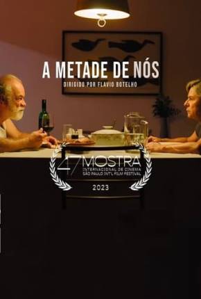 Filme A Metade de Nós