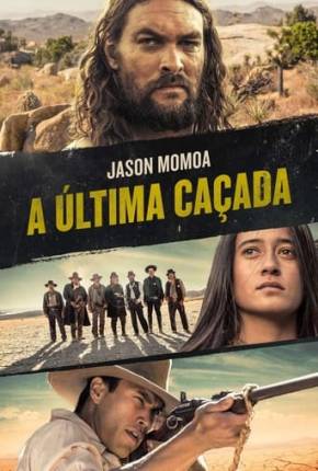 Filme A Última Caçada - The Last Manhunt