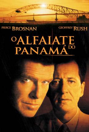 Filme O Alfaiate do Panamá / The Tailor of Panama