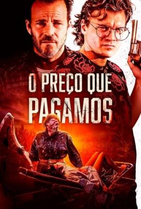 Filme O Preço que Pagamos