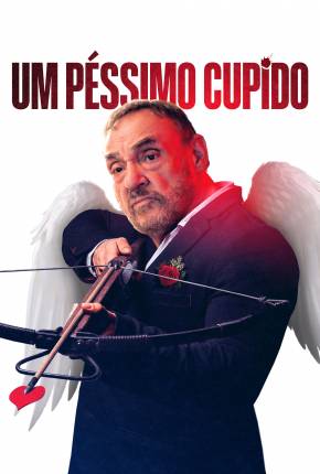 Filme Um Péssimo Cupido