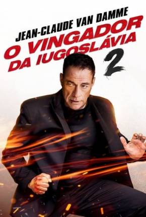 Filme Vingador da Iugoslávia 2