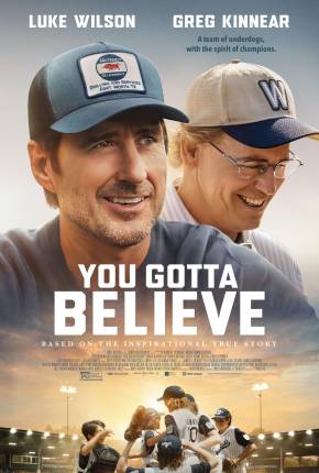 Filme You Gotta Believe - Legendado