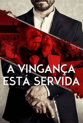 Filme A Vingança Está Servida