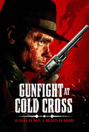 Filme Gunfight at Cold Cross - Legendado e Dublado