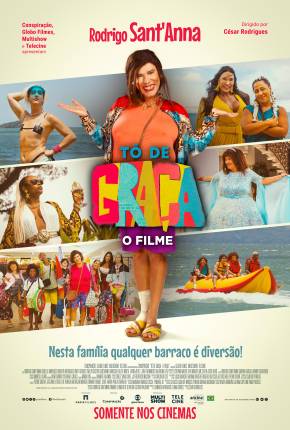 Filme Tô De Graça - O Filme