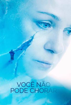 Filme Você Não Pode Chorar