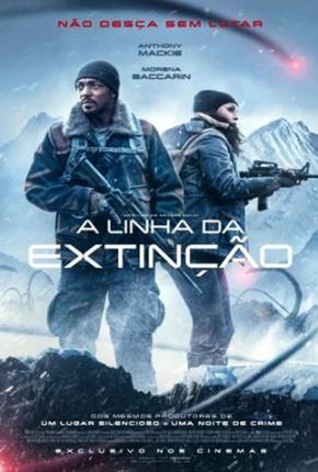 Filme A Linha da Extinção - Legendado