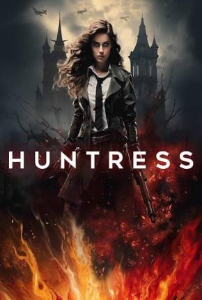 Filme Huntress - Legendado e Dublado