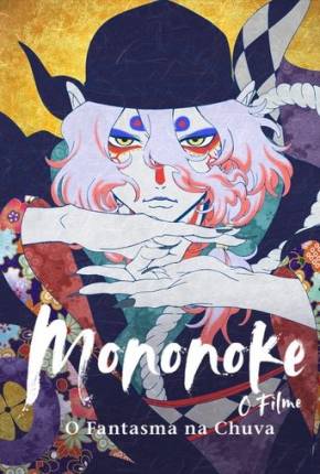 Filme Mononoke - O Filme - O Fantasma na Chuva