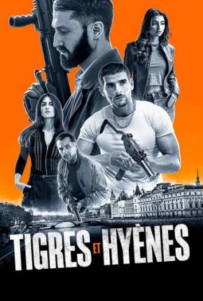 Filme Tigres e Hienas