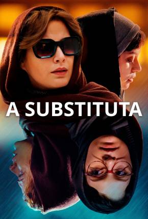 Filme A Substituta - Bi roya