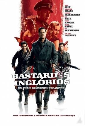 Filme Bastardos Inglórios / Inglourious Basterds