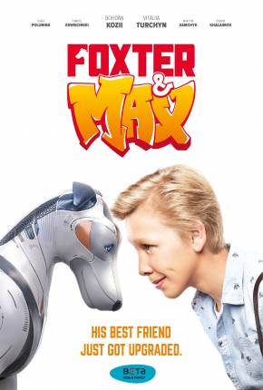 Filme Foxter e Max - Um Cachorro de Outro Mundo