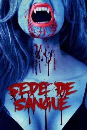 Filme Sede de Sangue