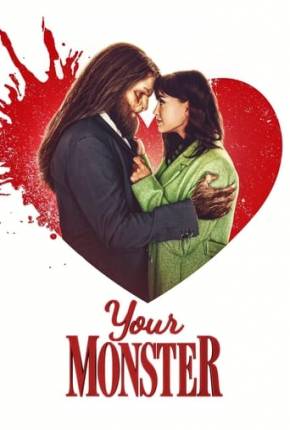 Filme Your Monster - CAM - Legendado e Dublado