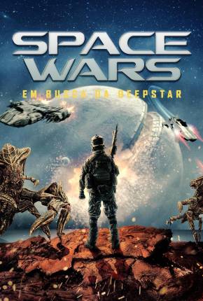 Filme Space Wars - Em Busca da Deepstar