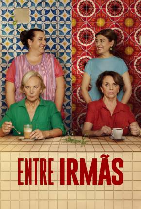 Filme Entre Irmãs - Los buenos modales